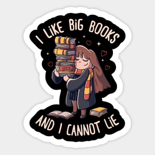 I Like Big Books And I Cannot Lie Funny Cute Gift Sticker